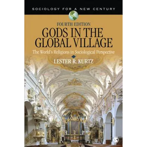 Gods in the Global Village: The World′s Religions in Sociological Perspective
