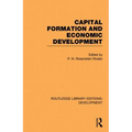 Capital Formation and Economic Development: Studies in the Economic Development of India