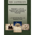 Wigington V. U S U.S. Supreme Court Transcript of Record with Supporting Pleadings