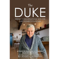 The Duke: Weekly Conversations With The Last Honest Politician. A Political Giant And A Comedian Walk Into A Kitchen...