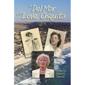 To Del Mar with Love, Chiquita