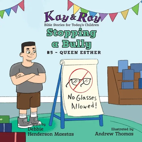 Stopping a Bully: #5 - Queen Esther