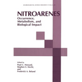 Nitroarenes: Occurence, Metabolism, Biological Impact