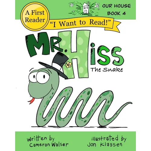Mr. Hiss the Snake
