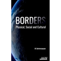 Borders: Physical, Social and Cultural