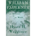 William Faulkner: From Jefferson to the World