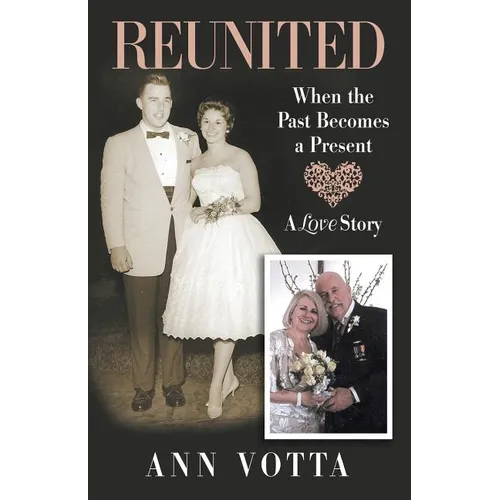 Reunited: When the Past Becomes a Present