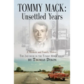 Tommy Mack: Unsettled Years
