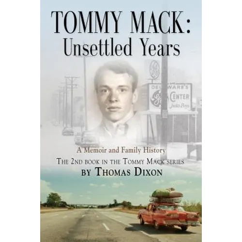 Tommy Mack: Unsettled Years