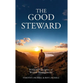 The Good Steward: Biblical Principles of Wealth Management