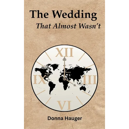 The Wedding That Almost Wasn't