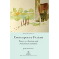 Contemporary Fictions: Essays on American and Postcolonial Narratives