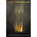 Imagining the Supernatural North