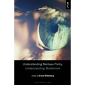 Understanding Merleau-Ponty, Understanding Modernism