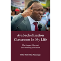 Ayabacholization Classroom In My Life: The Longest Shortcut To University Education