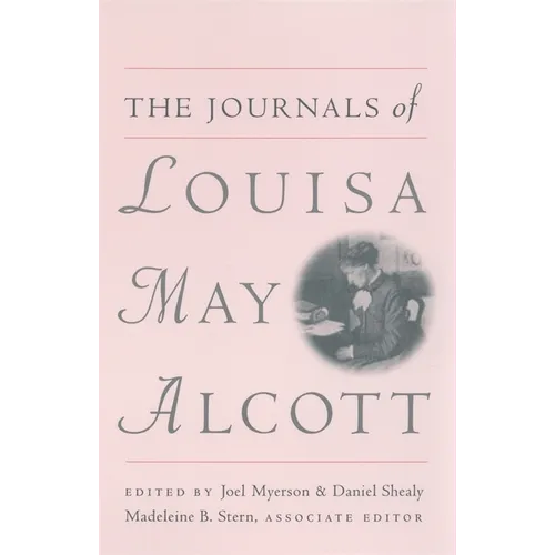 The Journals of Louisa May Alcott