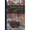Pawnee Indian Societies
