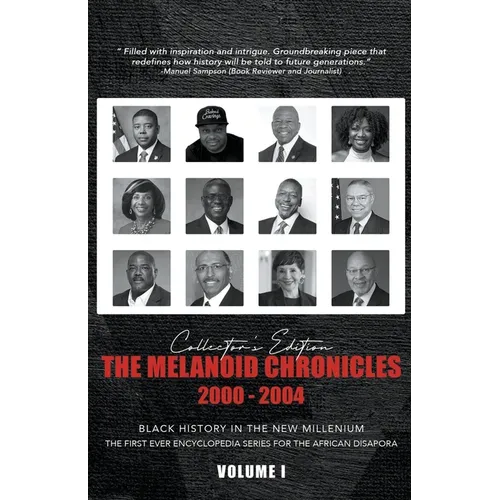 The Melanoid Chronicles