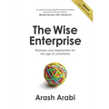 The Wise Enterprise: Reshape your organisation for the age of uncertainty