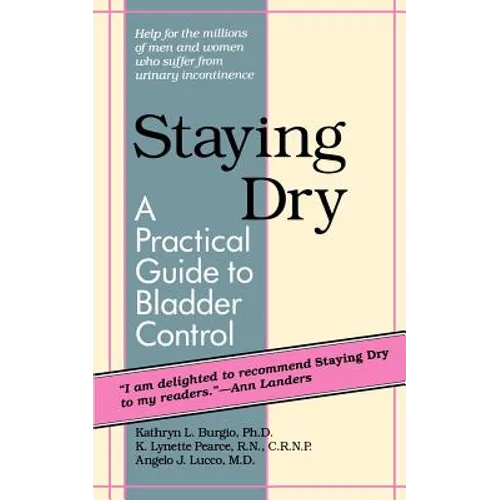 Staying Dry: A Practical Guide to Bladder Control