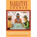 Narrative Chance: Postmodern Discourse on Native American Indian Literatures Volume 8