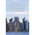 The Workforce Development Professional