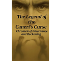 The Legend of the Caneri's Curse