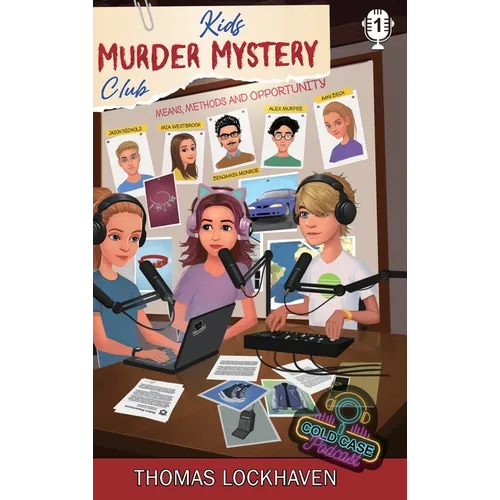 Case File 1 - Mia Westbrook: Kids Murder Mystery Club: Cold Case Podcast