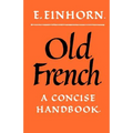 Old French: A Concise Handbook