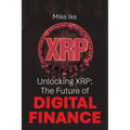 Unlocking XRP: The Future of Digital Finance