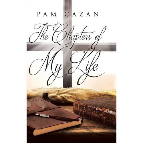 The Chapters of My Life