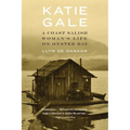 Katie Gale: A Coast Salish Woman's Life on Oyster Bay