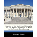 Captains of the Soul: Stoic Philosophy and the Western Profession of Arms in the Twenty-First Century