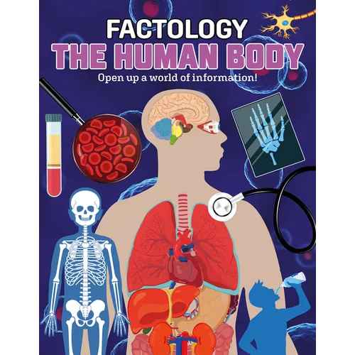 Factology: The Human Body: Open Up a World of Information!