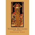 Tender Buttons: Objects, Food, Rooms