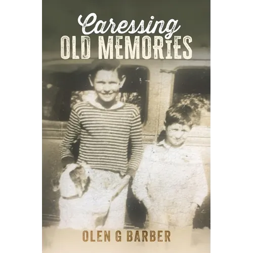 Caressing Old Memories