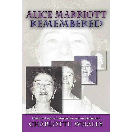 Alice Marriott Remembered