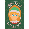 Rowan's Dilemma