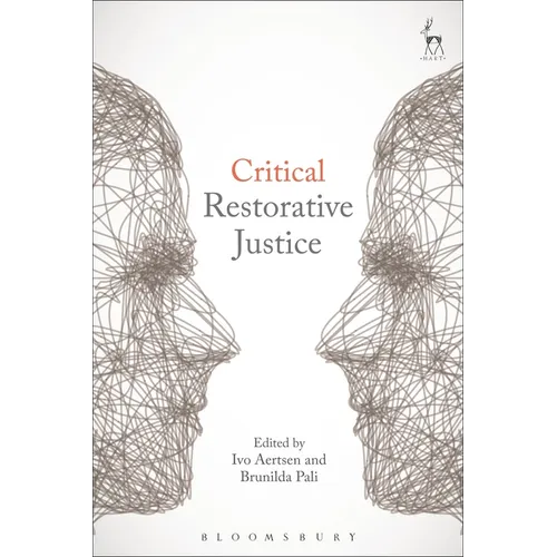 Critical Restorative Justice