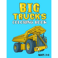 Big Trucks Coloring Book: For Kids
