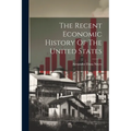 The Recent Economic History Of The United States
