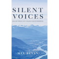 Silent Voices: Rule by Policy on Canada's Indian Reserves