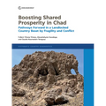 Boosting Shared Prosperity in Chad: Pathways Forward in a Landlocked Country Beset by Fragility and Conflict