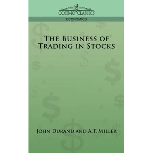 The Business of Trading in Stocks