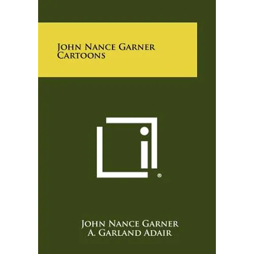 John Nance Garner Cartoons