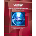 United Arab Emirates Internet, E-Commerce Investment and Business Guide - Strategic and Practical Information, Regulations, Opportunities