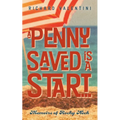 A Penny Saved Is A Start . . .: Memoirs of Rocky Neck