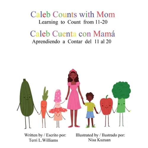 Caleb Counts with Mom / Caleb Cuenta con Mama: Learning to Count from 11-20