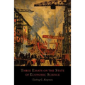 Three Essays on the State of Economic Science