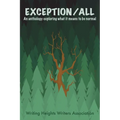 Exception/ALL: An Anthology Exploring What it Means to be Normal